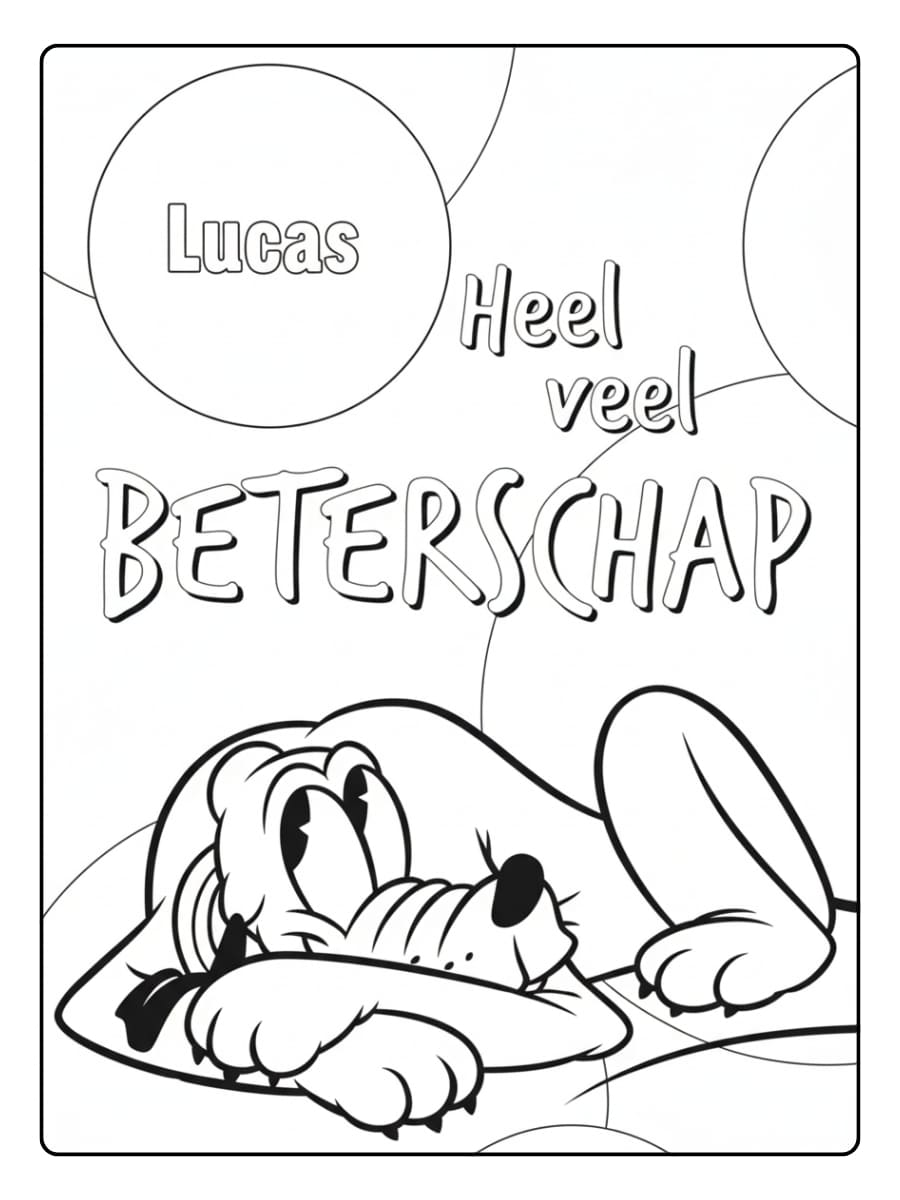 Kleurplaat Lieve Lucas, heel veel beterschap