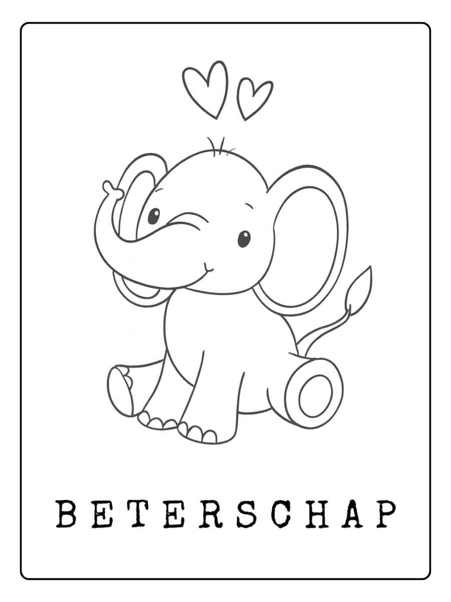 kleurplaat beterschap olifantje wenst je veel beterschap met twee hartjes erboven